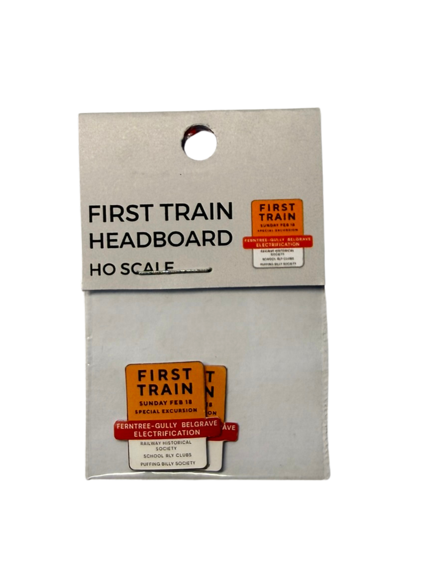 'First Train' Ferntree Gully to Belgrave Headboard